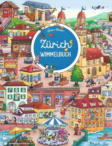 Zurich Where's Waldo? Book - The big picture book for ages 2 and up